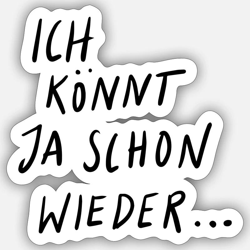 I could do it again - Sticker size S (10 x 10 cm) - white matte