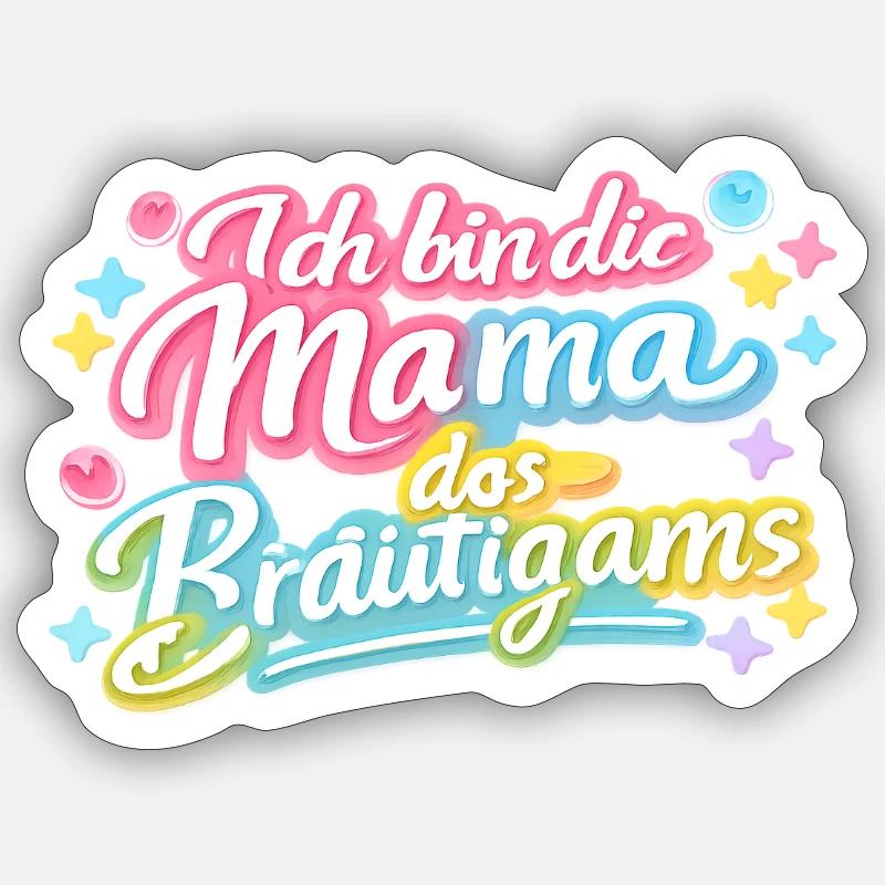 Idée cadeau de la mère du marié Sticker taille S (10 x 10 cm)