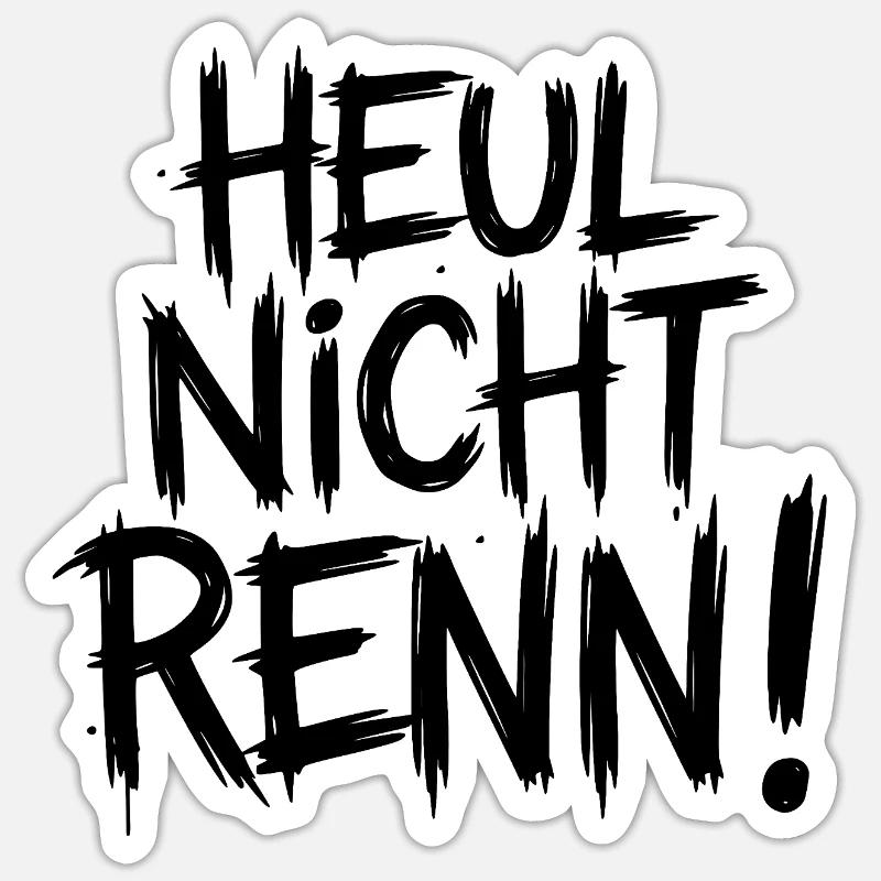 Ne pleure pas. Cours ! - Sticker taille S (10 x 10 cm) - blanc mat