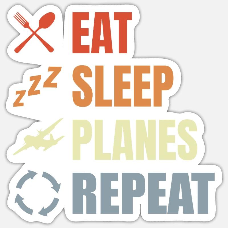 Eat Sleep Planes Repeat - Sticker size S (10 x 10 cm) - white matte