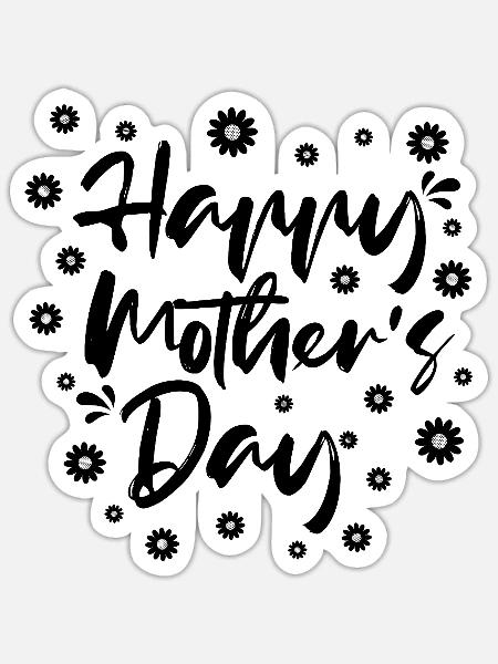 Happy Mothers Day Geschenkhemd - Sticker Größe S (10 x 10 cm) - Mattweiß