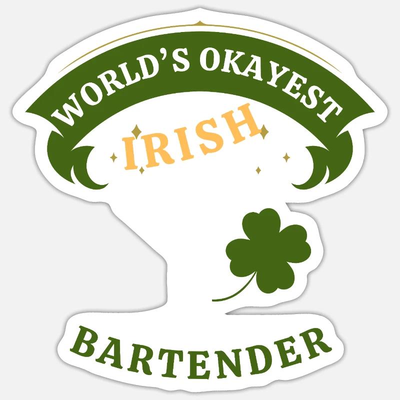 Irish Bartender - the okayest Irish Bartender - Sticker size S (10 x 10 cm) - white matte