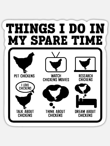 Huhn Humor Freizeit - Sticker Größe S (10 x 10 cm) - Mattweiß