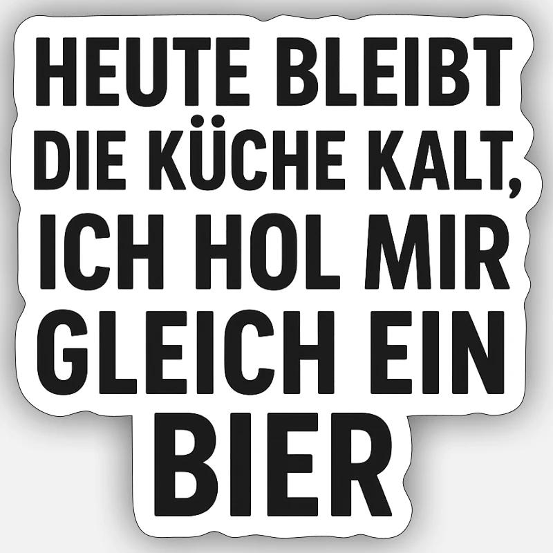 Beer Kitchen Saying Sticker size S (10 x 10 cm)
