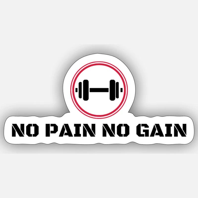 NO PAIN NO GAIN - Sticker Größe S (10 x 10 cm) - Mattweiß