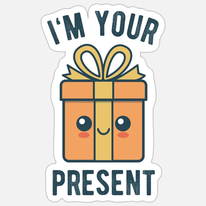 I'm Your Present - Sticker Größe S (10 x 10 cm) - Mattweiß