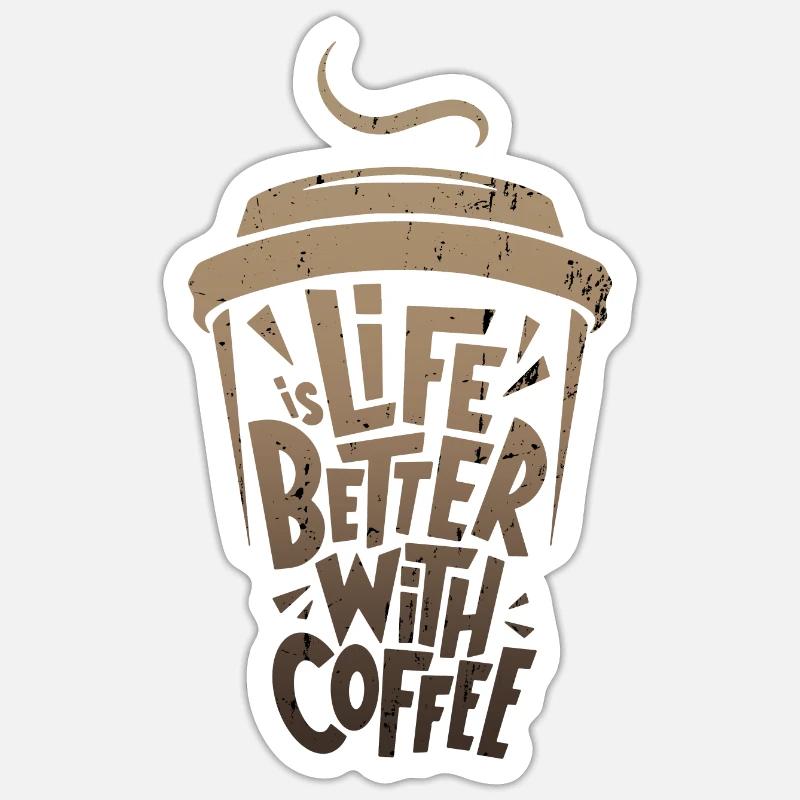 das Leben ist besser mit Kaffee - Sticker Größe S (10 x 10 cm) - Mattweiß