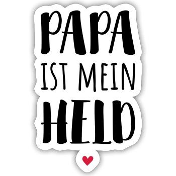 Papa ist mein Held / Papa ist der Beste! - Sticker Größe S (10 x 10 cm) - Mattweiß - Vorne