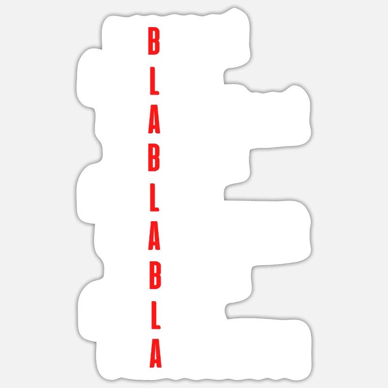 Liberté égalité fraternité bla bla bla - Sticker taille S (10 x 10 cm) - blanc mat