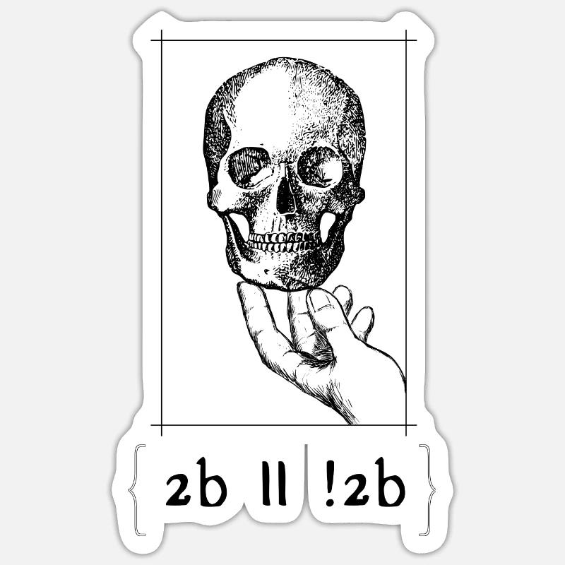 Sein oder nicht sein Sticker Größe S (10 x 10 cm)