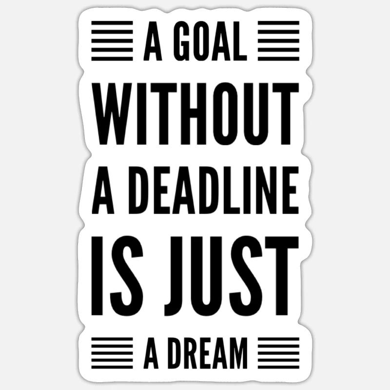 Objectif de devis motivationnel sans date limite Sticker taille S (10 x 10 cm)