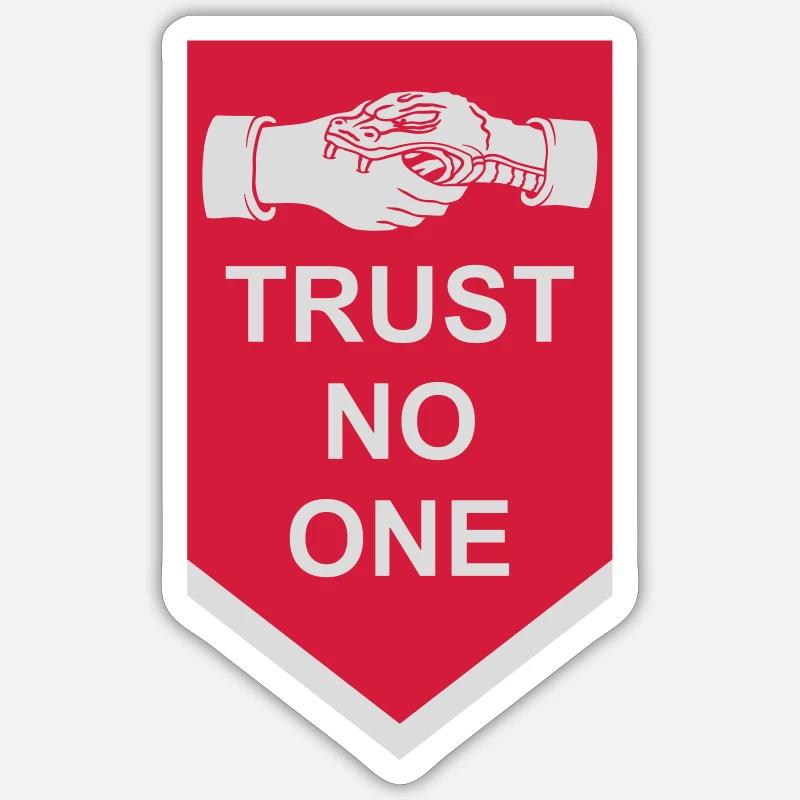 trust no one Zitat - Sticker Größe S (10 x 10 cm) - Mattweiß