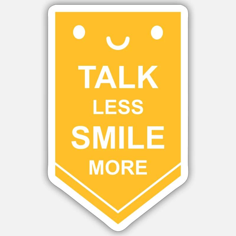 parler moins sourire plus - Sticker taille S (10 x 10 cm) - blanc mat