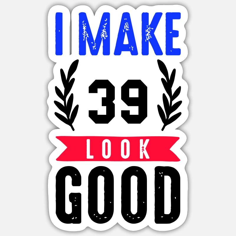 look good 39 - Sticker size S (10 x 10 cm) - white matte