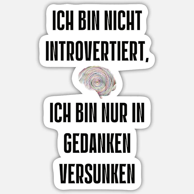 Spruch 16 - Sticker Größe S (10 x 10 cm) - Mattweiß