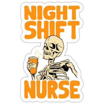 Night Shift Nurse - Sticker size S (10 x 10 cm) - white matte - Front