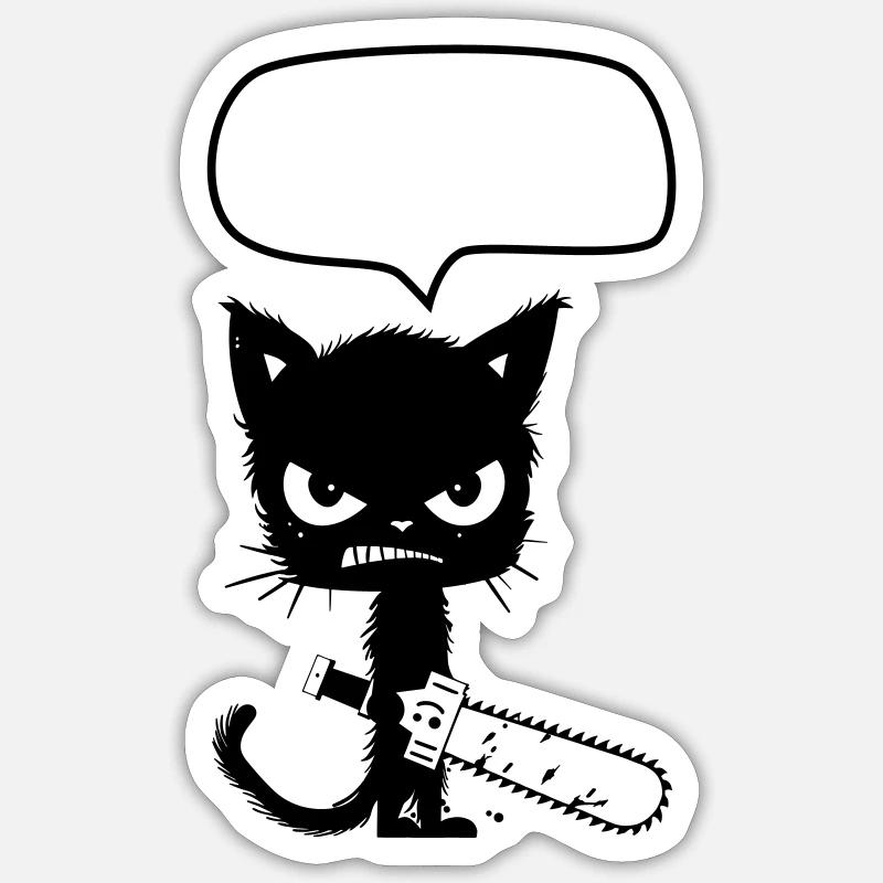 Cat with a Chainsaw & Speech Bubble Sticker size S (10 x 10 cm)