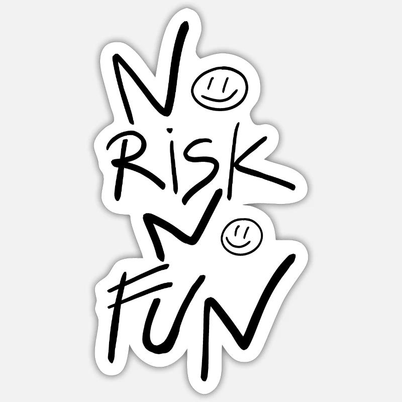 Pas de risque, pas de plaisir Sticker taille S (10 x 10 cm)