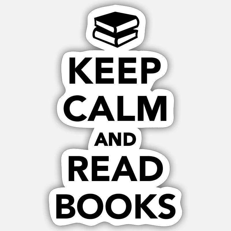 Keep calm and read books - Sticker Größe S (10 x 10 cm) - Mattweiß