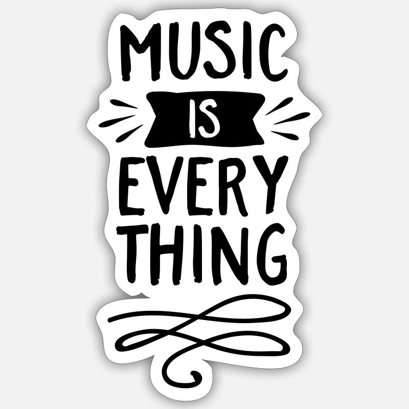 Music Is Everything - Sticker Größe S (10 x 10 cm) - Mattweiß