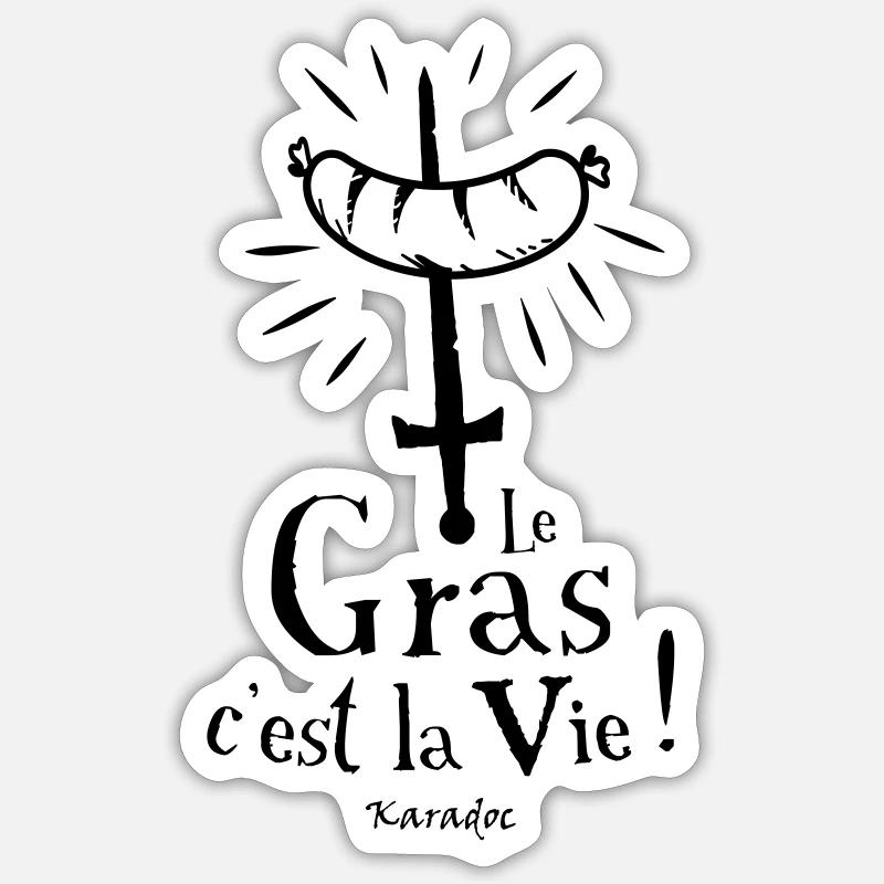 Le Gras c'est la Vie ! Karadoc Sticker taille S (10 x 10 cm)
