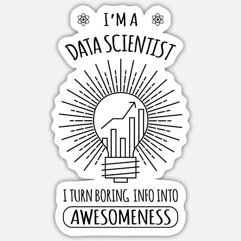 Data scientist Geschenk Informatique - Sticker taille S (10 x 10 cm) - blanc mat