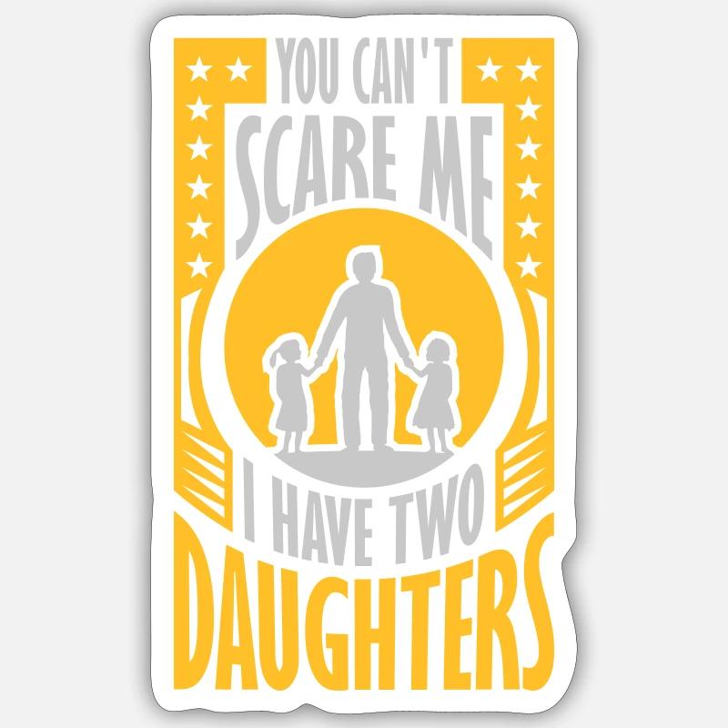 I have two daughters - Sticker Größe S (10 x 10 cm) - Mattweiß