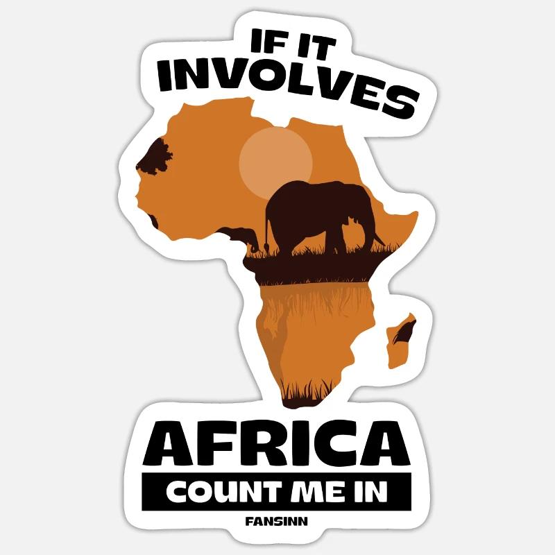 If It Involves Africa Count Me In Sticker Größe S (10 x 10 cm)