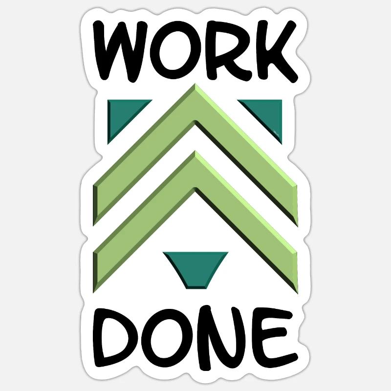 Work Done wt - Sticker size S (10 x 10 cm) - white matte
