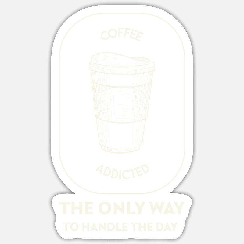 Coffee addicted - Sticker size S (10 x 10 cm) - white matte