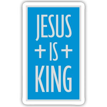 jesus is king Zitat - Sticker Größe S (10 x 10 cm) - Mattweiß - Vorne