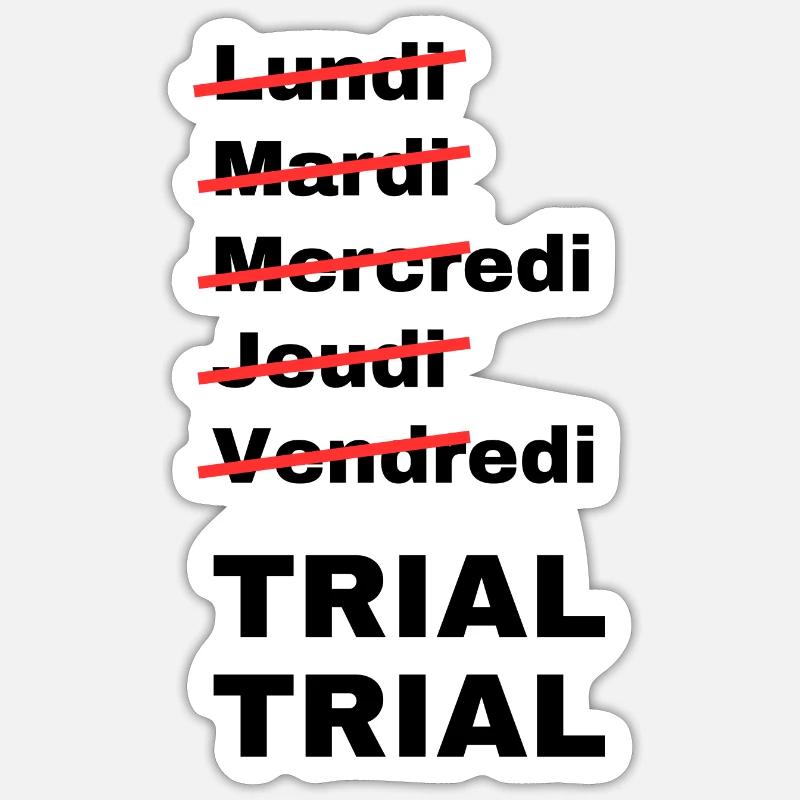 week-end trial - Sticker taille S (10 x 10 cm) - blanc mat