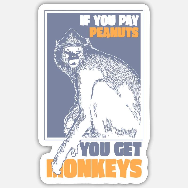 Monkeys for Peanuts Sticker Größe S (10 x 10 cm)