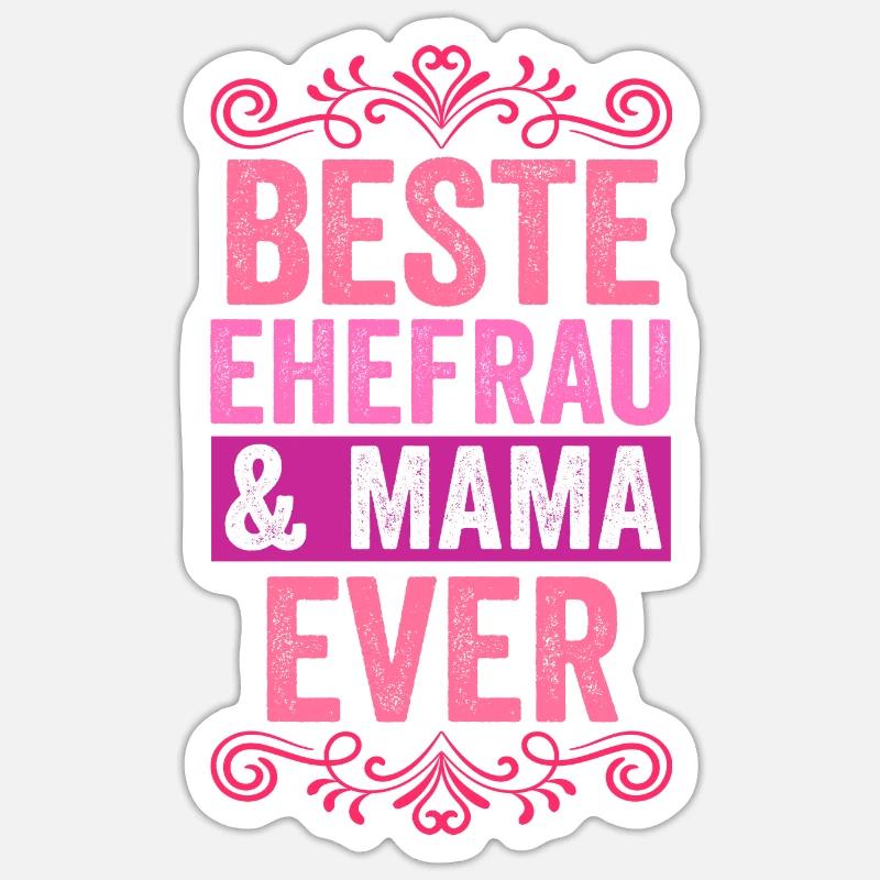 Ehefrau Mutter Mama - Sticker Größe S (10 x 10 cm) - Mattweiß