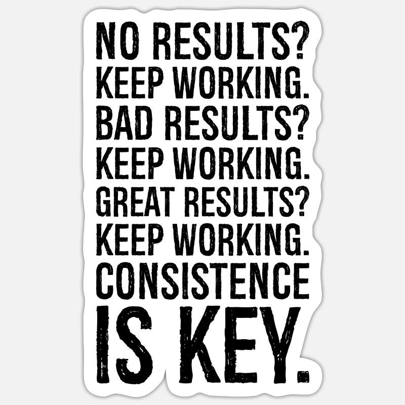 no results keep working bad results keep working Sticker size S (10 x 10 cm)