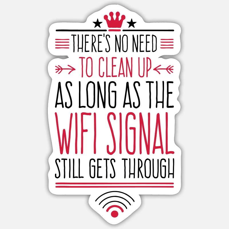 WLAN - Vous n’avez à nettoyer que lorsque le WLAN... Sticker taille S (10 x 10 cm)