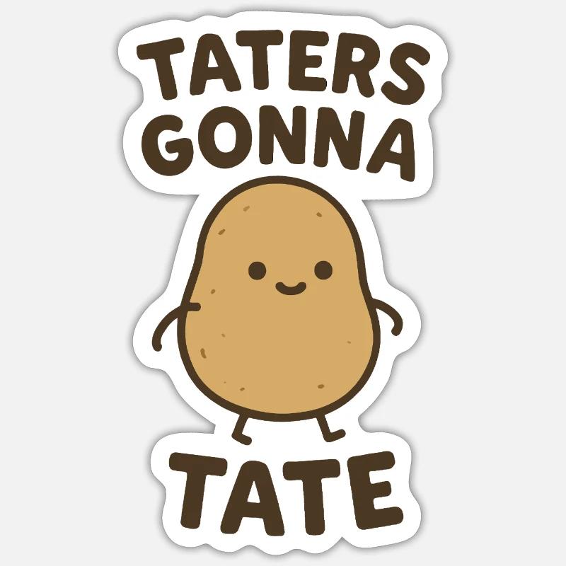 Taters Gonna Tate - Sticker size S (10 x 10 cm) - white matte