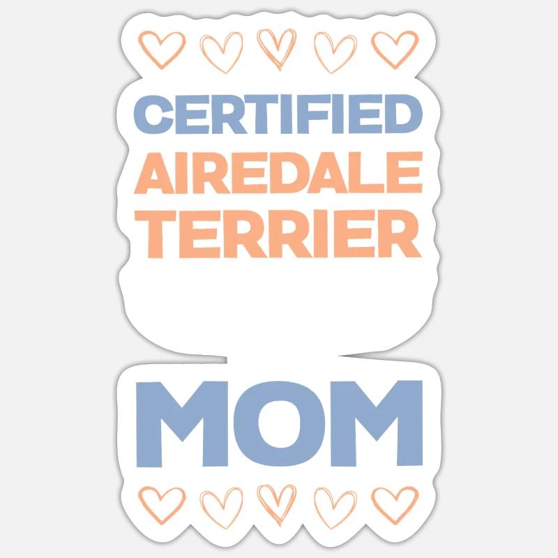 Maman Airedale Terrier - Sticker taille S (10 x 10 cm) - blanc mat