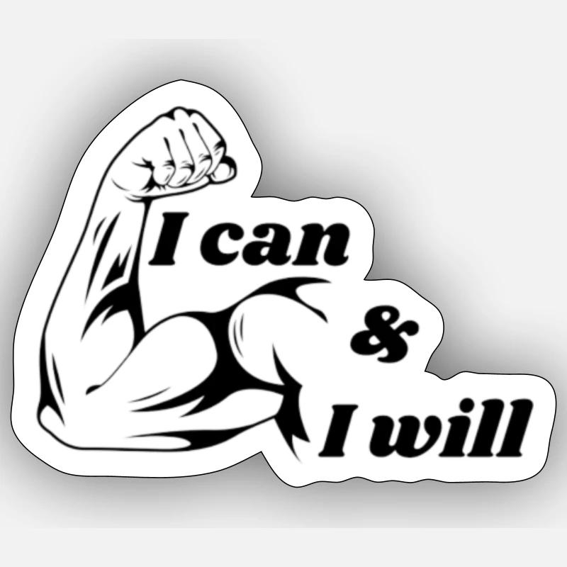 I can & I will - Sticker size S (10 x 10 cm) - white matte