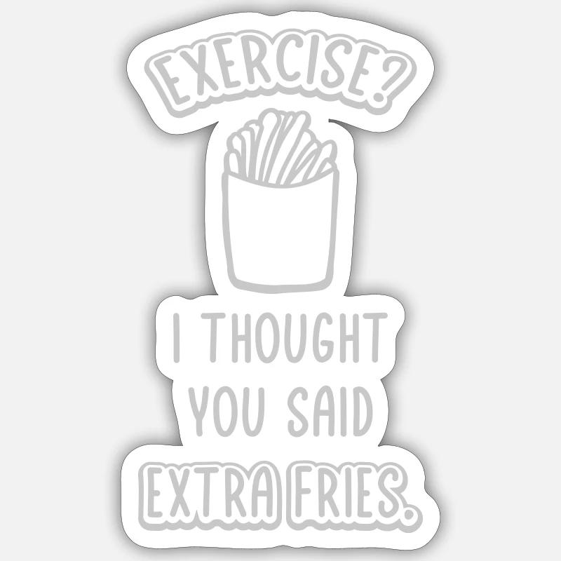 Exercice Extra Fries Citation - Sticker taille S (10 x 10 cm) - blanc mat