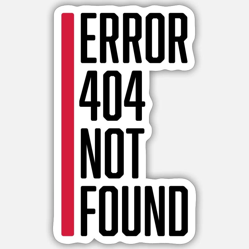 Error 404 not found - Sticker size S (10 x 10 cm) - white matte