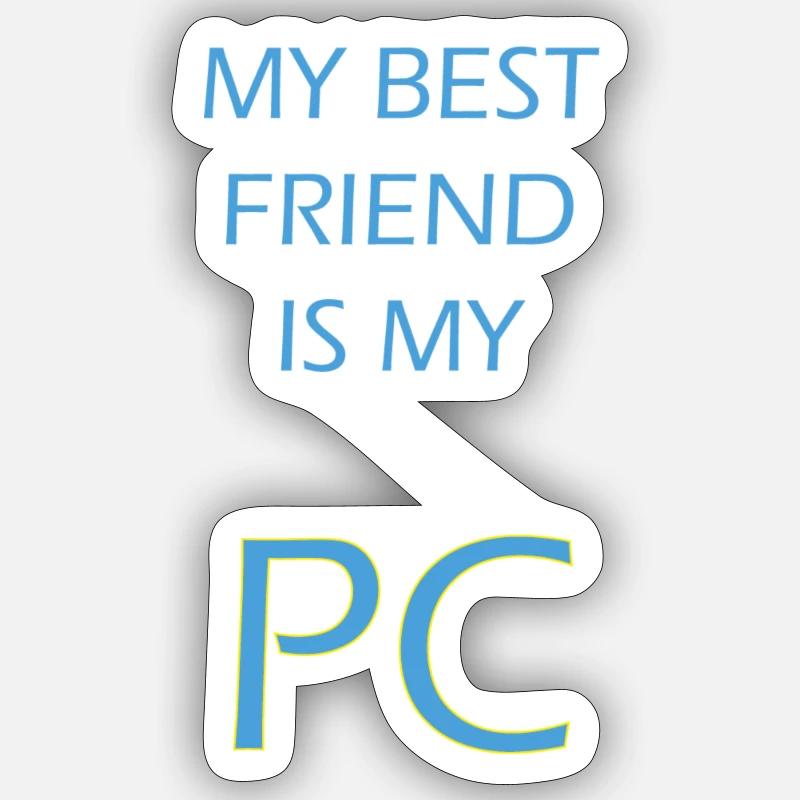 myBestFriendIsPC Sticker Größe S (10 x 10 cm)