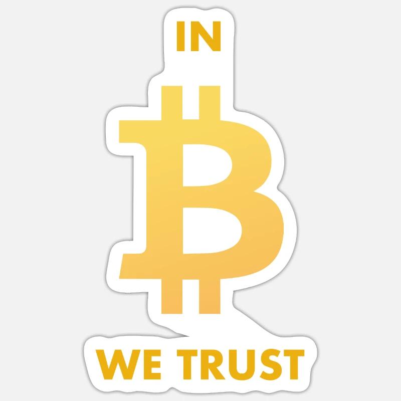 DANS B, NOUS FAISONS CONFIANCE À BITCOIN - Sticker taille S (10 x 10 cm) - blanc mat