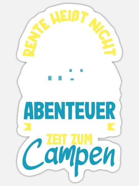 Rente heißt Zeit zum Campen - Sticker Größe S (10 x 10 cm) - Mattweiß