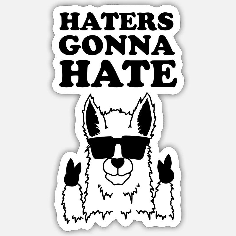 Hater going to Hate - Llama Alpaca Saying Sticker size S (10 x 10 cm)