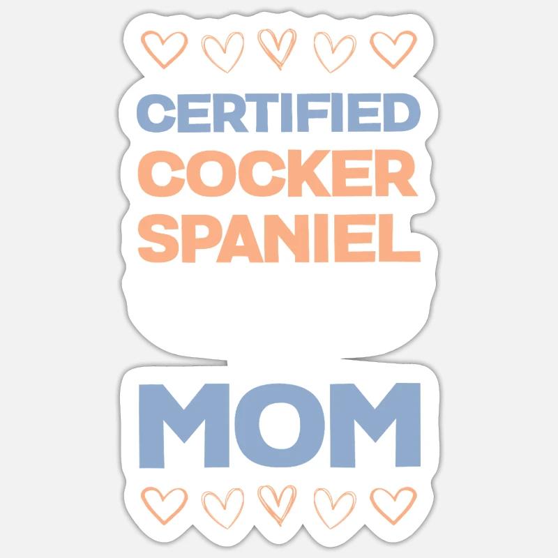 Certified Cocker Spaniel Mama - Sticker size S (10 x 10 cm) - white matte