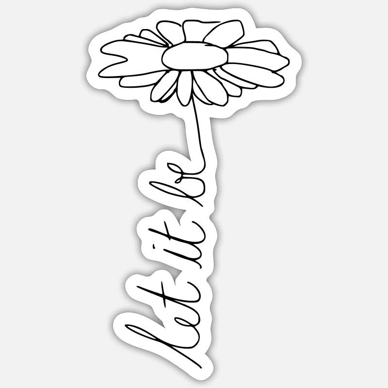 let it be. - Sticker Größe S (10 x 10 cm) - Mattweiß