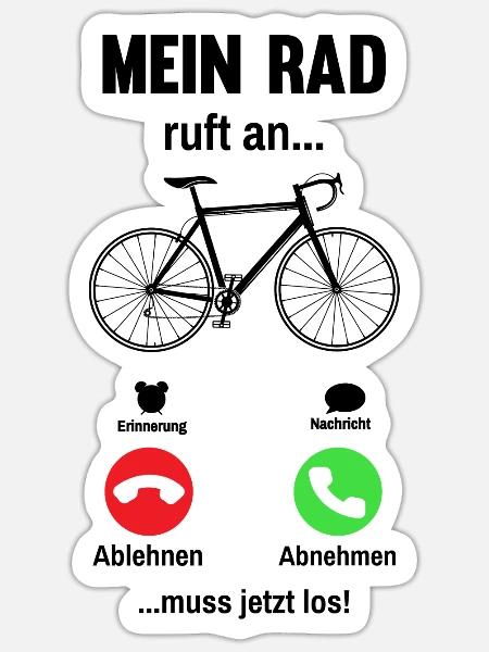 Mein Fahrrad ruft an Radfahrer Radsport Geschenk - Sticker Größe S (10 x 10 cm) - Mattweiß