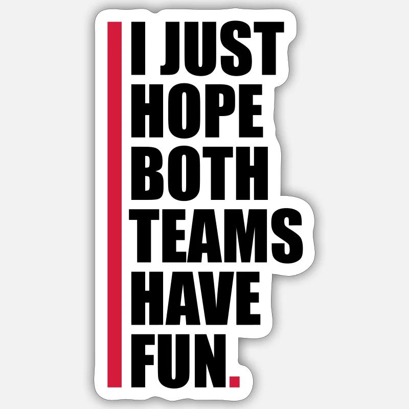 Both Teams Have Fun - Sticker Größe S (10 x 10 cm) - Mattweiß