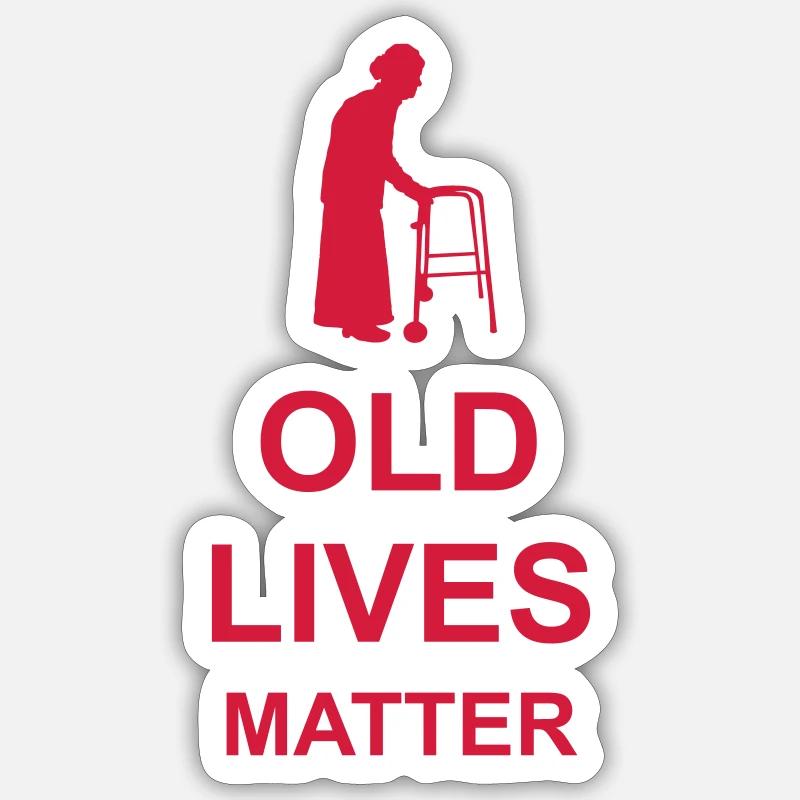 Citation Old Lives Matter - Sticker taille S (10 x 10 cm) - blanc mat